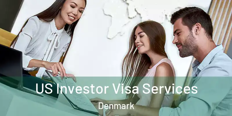  US Investor Visa Services Denmark