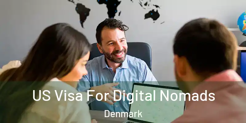 US Visa For Digital Nomads Denmark