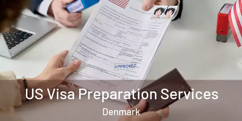  US Visa Preparation Services Denmark